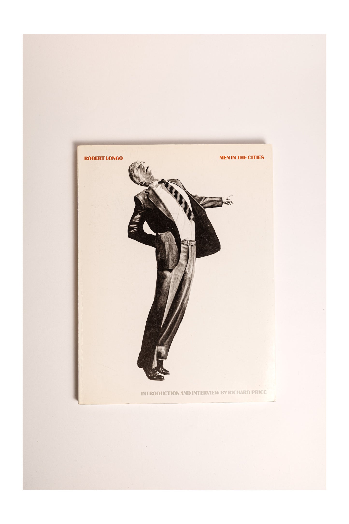Robert Longo
“MEN IN THE CITIES”
1986 Vintage Art Book (Abrams)